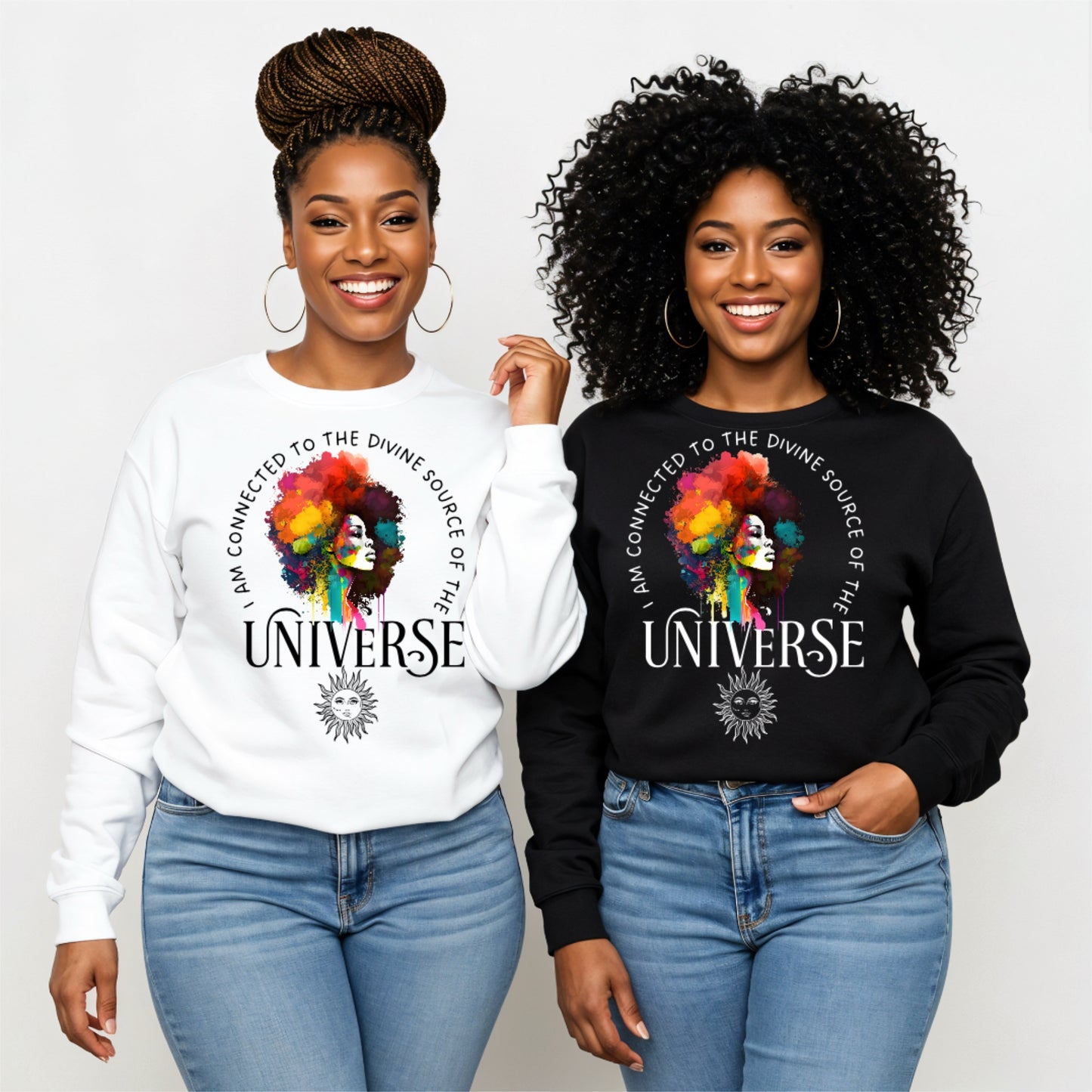 I Am Connected To The Devine Source Of The Universe Sweater