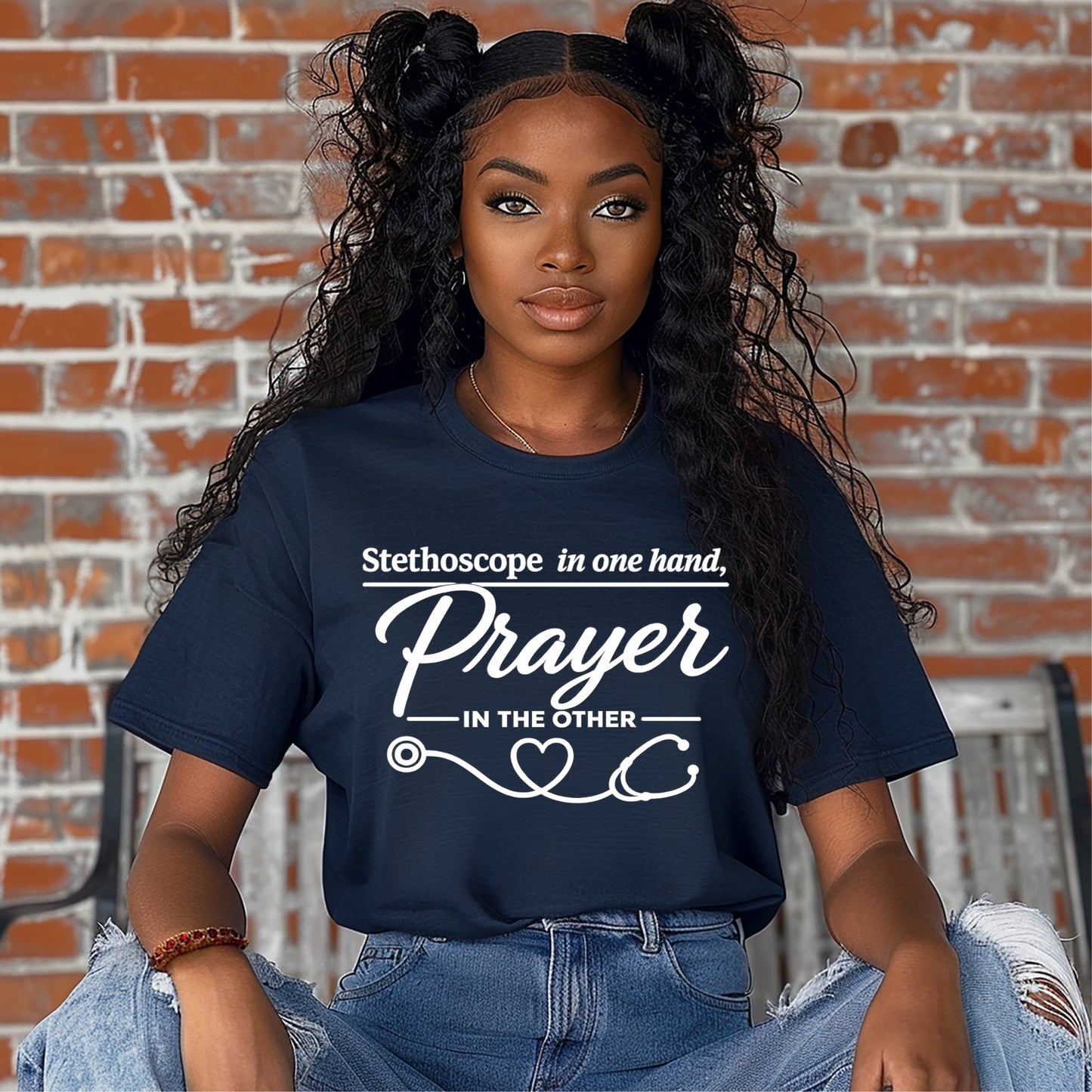 Stethoscope In One Hand and PRAYER In The Other Nurse T-Shirt