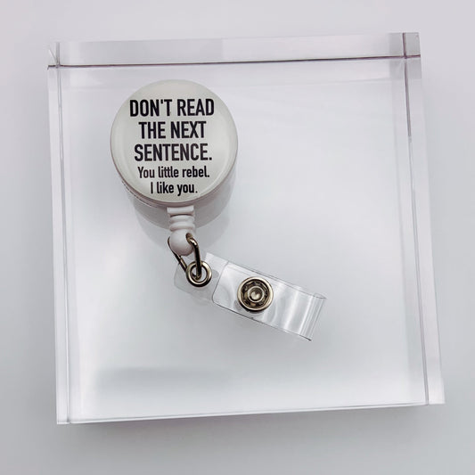 DON’T READ…Work Badge Holder/Retractable Reel - Joanell Creations