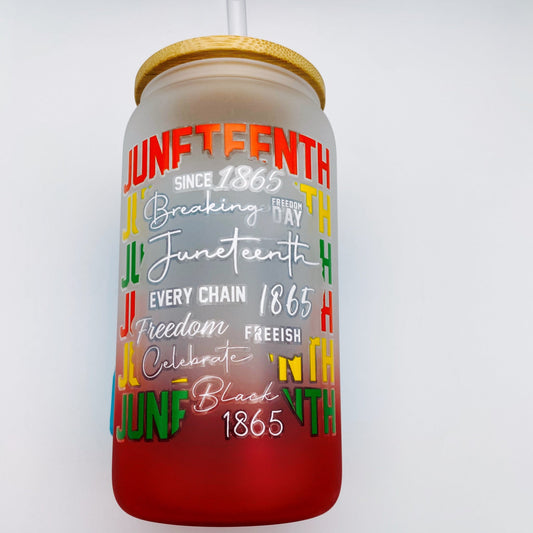 JUNETEENTH 16oz GRADIENT GLASS CAN TUMBLER With (UVDTF) Wrap - Joanell Creations